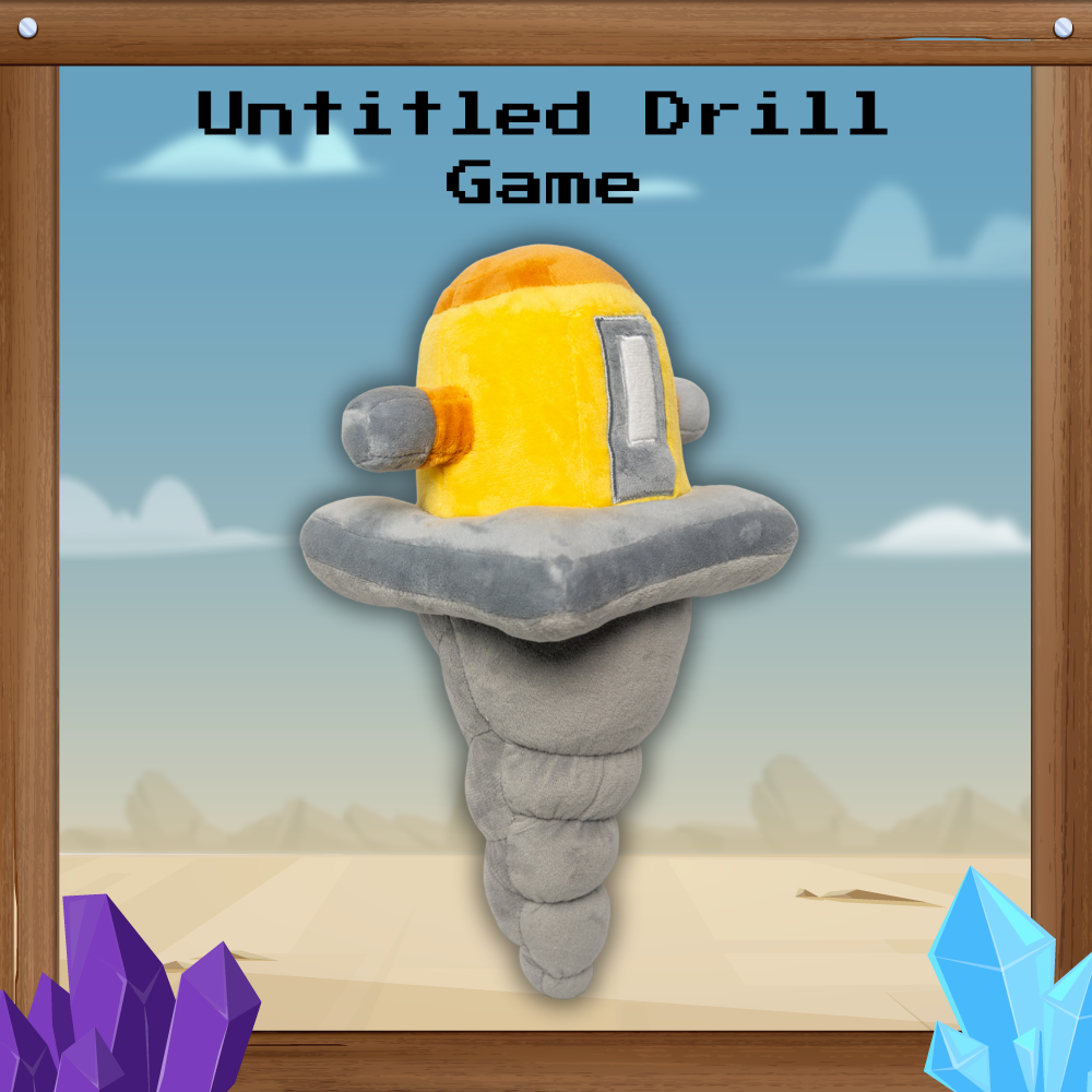 Untitled Drill Game - Drill Plushie